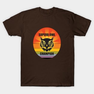 Superb Owl Champion T-Shirt